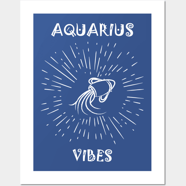 Aquarius Vibes Wall Art by JevLavigne